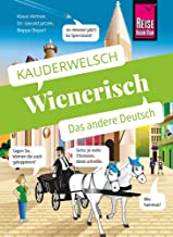 Wienerisch - Das andere Deutsch (Kauderwelsch-Sprachführer)